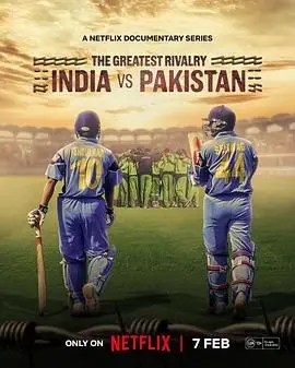 《最伟大的宿敌：印巴板球情仇》影评：超越体育的史诗，一场关乎民族与信仰的较量